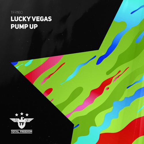 Lucky Vegas - Pump Up [TFR160]
